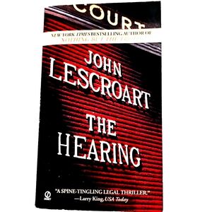 The Hearing (Dismas Hardy) (Book #7 in Dismas Hardy Series) by John Lescroart